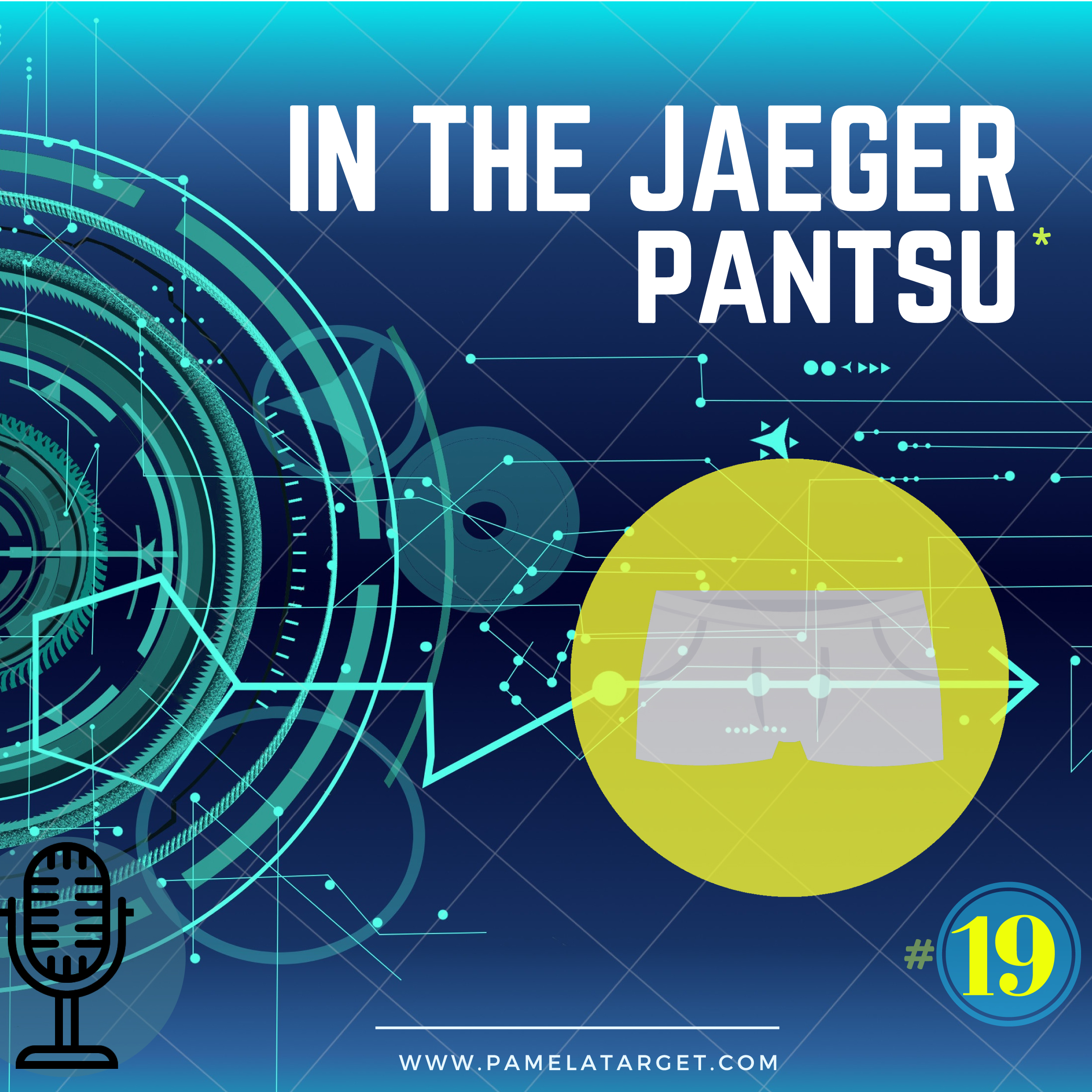 PTS01E19 –  In the Jaeger Pantsu