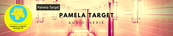 PAMELA TARGET – LISTE DES EPISODES