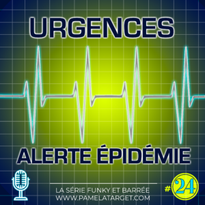 PTS01E24 -URGENCES : ALERTE EPIDEMIE