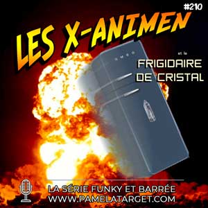PTS02E10 : Les X-Animen et le Frigidaire de cristal