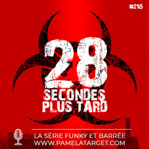 PT S02 E18 : 28 secondes plus tard