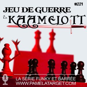 PT S02 E21 : JEU DE GUERRE A LA KAAMELOTT