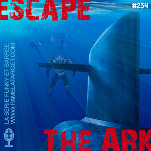 PTS02E34 : Escape The Ark